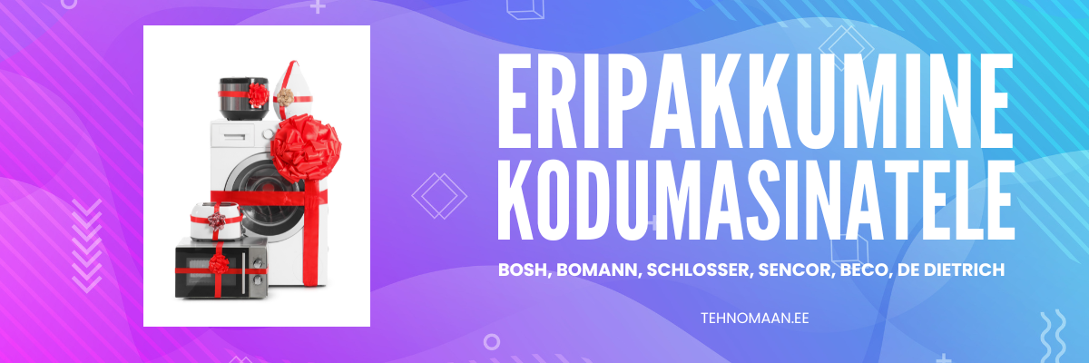 Eripakkumine-kodumasinatele | Tehnomaan